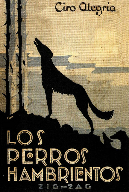Literatura de la Sociologia: "Los Perros Hambrientos" - Ciro Alegría