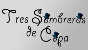 Resumen de Tres sombreros de copa